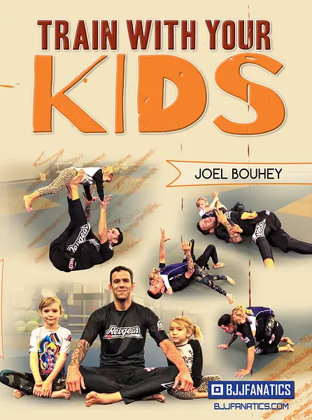 Train With Your Kids by Joel Bouhey