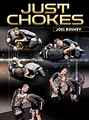 Just Chokes by Joel Bouhey image 1