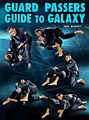 Guard Passers Guide To Galaxy by Joel Bouhey image 1