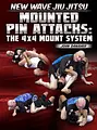 New Wave Jiu Jitsu: Mounted Pin Attacks - The 4x4 Mount System by John Danaher image 1