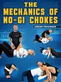 The Mechanics Of No-Gi Chokes by Jordan Preisinger image 1