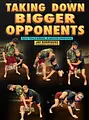 Taking down Bigger Opponents by Jay Rodriguez image 1