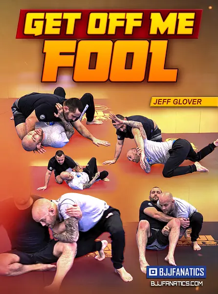 Get Off Me Fool by Jeff Glover