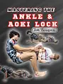 Mastering the Ankle and Aoki Lock by Jett Thompson image 1