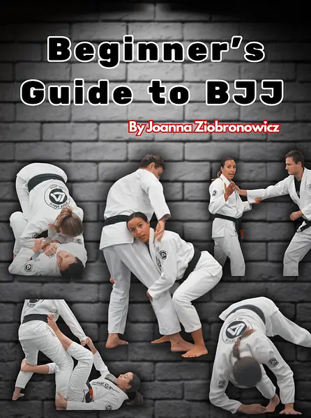 Beginners Guide To BJJ by Joanna Ziobronowicz