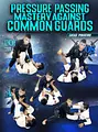 Pressure Passing Mastery against Common Guards by Lucas Pinheiro image 1
