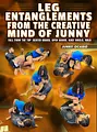 Leg Entanglements From The Creative Mind of Junny Fall From The Top: Seated Guard, Open Guard, Knee Shield, RDLR by Junny Ocasio image 1
