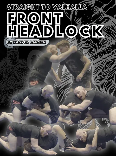 Straight to Valhalla Front Headlock by Kasper Larsen