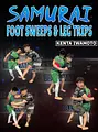 Samurai Foot Sweeps & Leg Trips by Kenta Iwamoto image 1