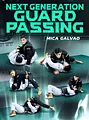 Next Generation Guard Passing by Mica Galvao image 1