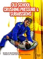 Old School Crushing Pressure and Submissions by Murilo Bustamante image 1