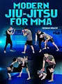 Modern Jiu-Jitsu For MMA by Neiman Gracie image 1