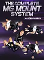The Complete MG Mount System by Marcelo Garcia image 1