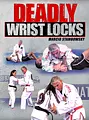 Deadly Wristlocks by Marcio Stambowsky image 1