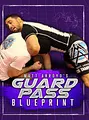 Guard Pass Blueprint by Matt Arroyo image 1
