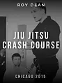 Jiu Jitsu Crash Course by Roy Dean image 1