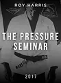 The Pressure Seminar by Roy Harris image 1