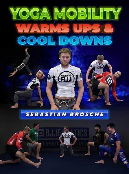Yoga Mobility Warms Ups and Cool Downs by Sebastian Brosche