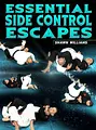 Essential Side Control Escapes by Shawn Williams image 1