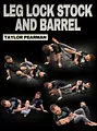 Leg Lock Stock And Barrel by Taylor Pearman image 1