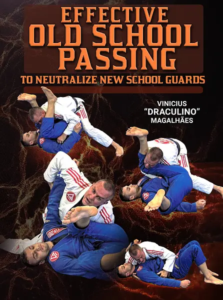 Effective Old School Passing by Vinicius "Draculino" Magalhaes