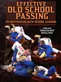 Effective Old School Passing by Vinicius "Draculino" Magalhaes image 1