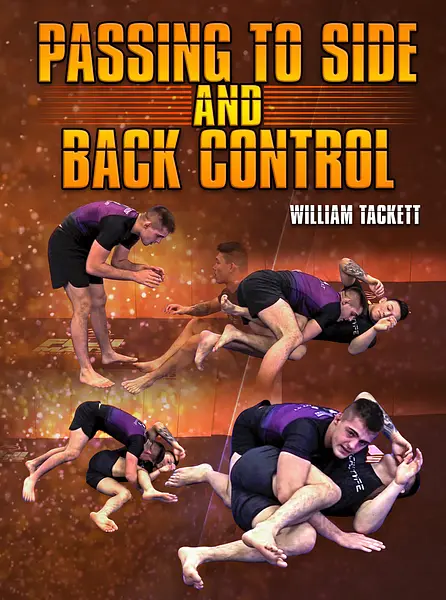 Passing To Side And Back Control by William Tackett