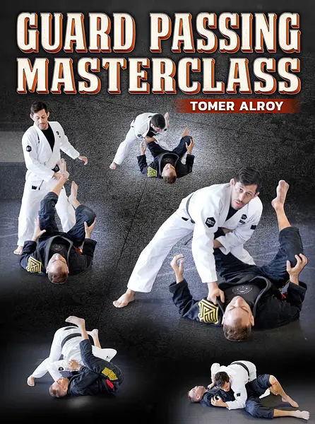 Guard Passing Masterclass by Tomer Alroy