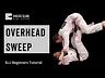 BJJ Beginners Tutorial - Overhead Sweep