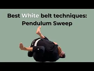Best White Belt Techniques: Pendulum Sweep