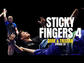 Can you Kimura from there?! Sticky Fingers 4 | Ep 39