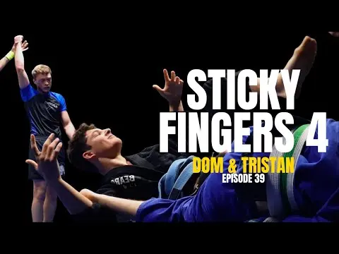 Can you Kimura from there?! Sticky Fingers 4 | Ep 39