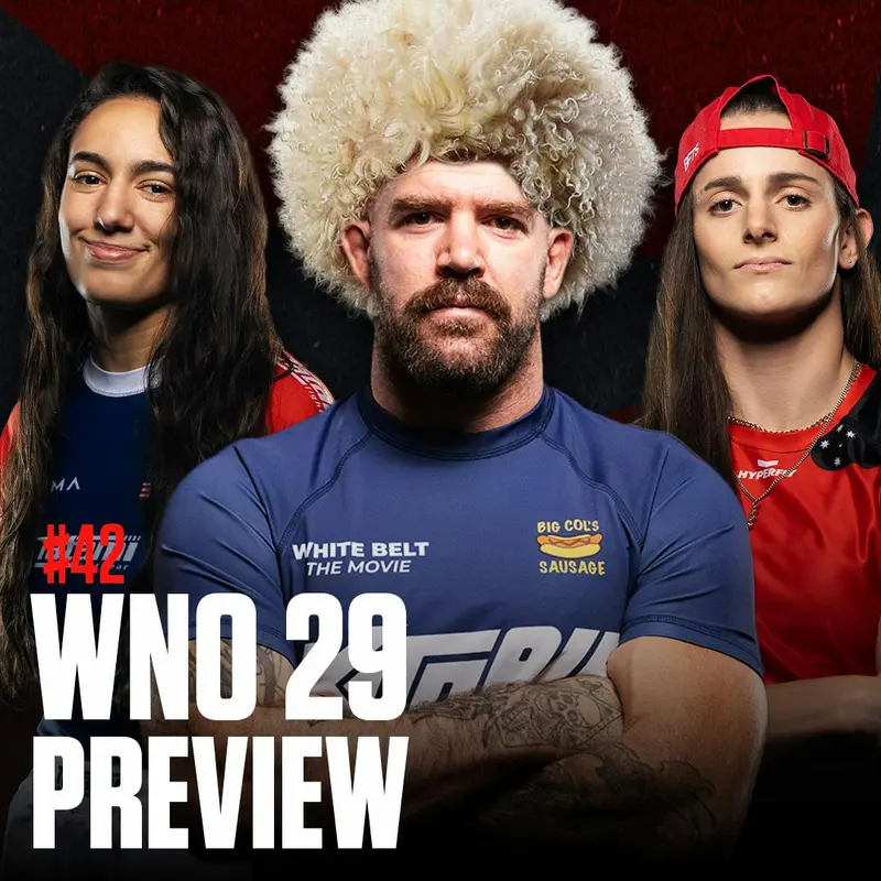 #42 - Previewing The Full Card For WNO 29