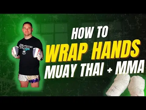 How to Wrap Hands for Muay Thai + MMA