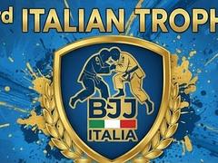 3rd ITALIAN TROPHY  BRAZILIAN JIU JITSU (GI and NO-GI)