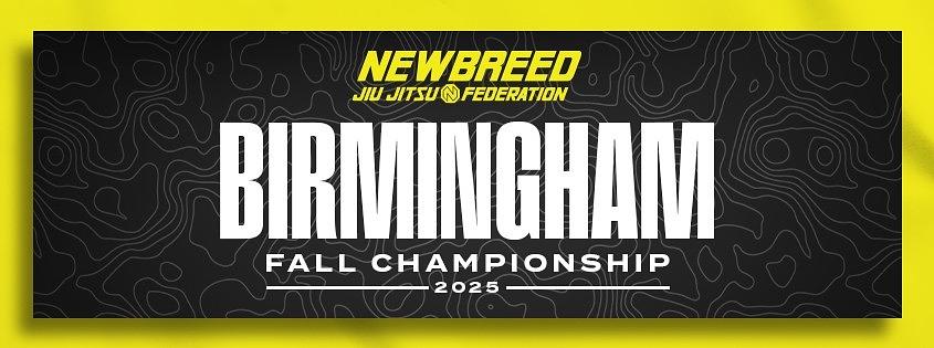 NEWBREED BIRMINGHAM FALL CHAMPIONSHIP
