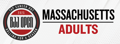 Tap Cancer Out 2025 Massachusetts BJJ Open - ADULTS