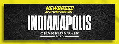 NEWBREED INDIANAPOLIS CHAMPIONSHIP