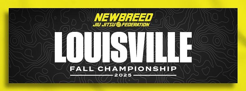 NEWBREED LOUISVILLE FALL CHAMPIONSHIP