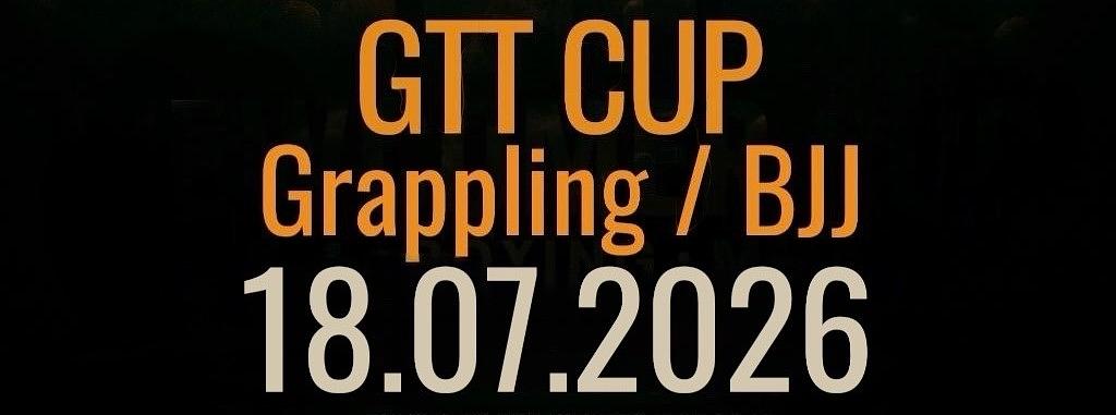 GTT CUP - Grappling / BJJ