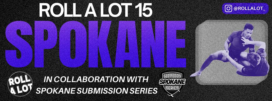 ROLL A LOT 15: SPOKANE
