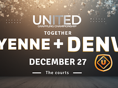 United Grappling in DENVER + CHEYENNE - Together - December 27