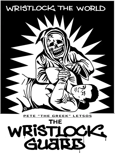 The Wristlock Guard by Pete The Greek Letsos