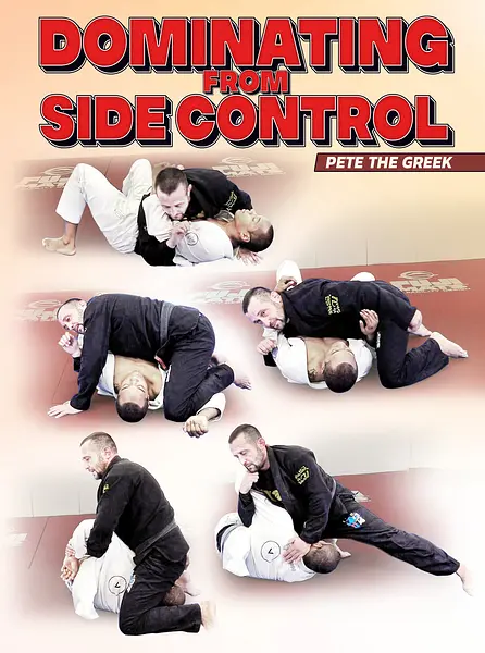 Dominating From Side Control by Pete Letsos