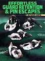 Effortless Guard Retention & Pin Escapes by Octavio Couto image 1
