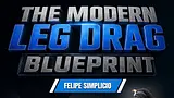 The Modern Leg Drag Blueprint Felipe Simplicio DVD Review [2026]