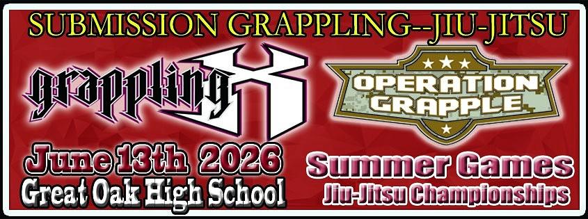 Grappling X 6/13/2026 Summer Games Jiu Jitsu Championships, Temecula, CA