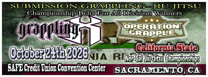 Grappling X 10/24/2026 California State Nor-Cal Championships, Sacramento, CA