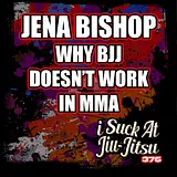 #375 Jena Bishop: Why BJJ Doesn't work in MMA