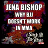 #375 Jena Bishop: Why BJJ Doesn't work in MMA